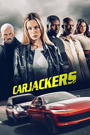 مشاهدة فيلم Carjackers 2025 مترجم HD اون لاين