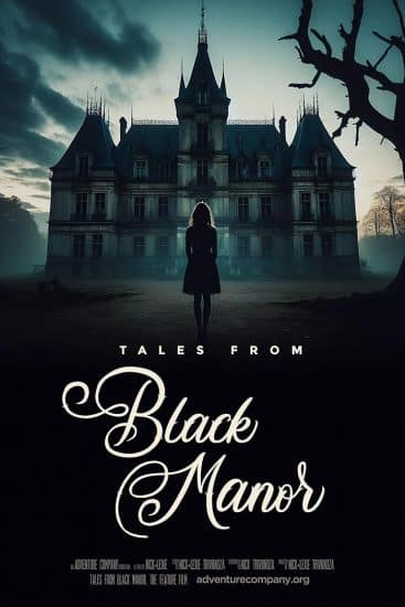 مشاهدة فيلم Tales from Black Manor 2025 مترجم كامل HD اون لاين