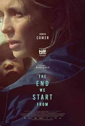 مشاهدة فيلم The End We Start From 2023 مترجم كامل HD اون لاين