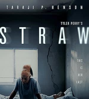 مشاهدة فيلم Straw 2025 مترجم كامل HD اون لاين