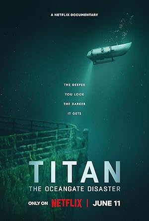 مشاهدة فيلم Titan: The OceanGate Disaster 2025 مترجم كامل HD اون لاين