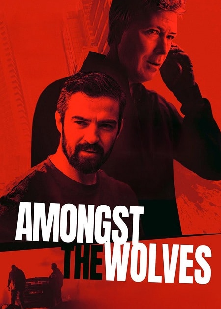 مشاهدة فيلم Amongst the Wolves 2024 مترجم HD اون لاين
